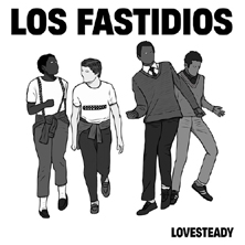 Los Fastidios na nowej płycie "Lovesteady". CD i LP...