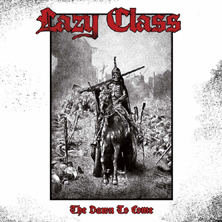CD i LP Lazy Class "The Dawn To Come"...