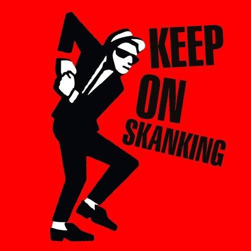 Keep On Skanking (Walt)