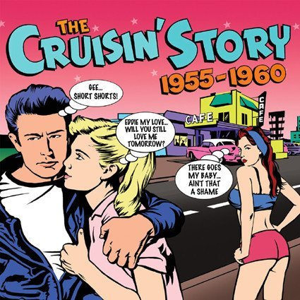 The Cruisin' Story 1955-1960 (3 CD)