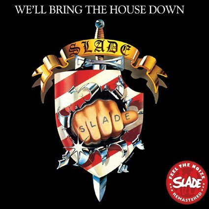 We'll Bring The House Down (Remastered + Bonus tracks)